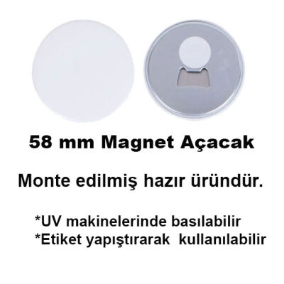 Uv Baskı İçin 58 mm Magnet Açacak - 1